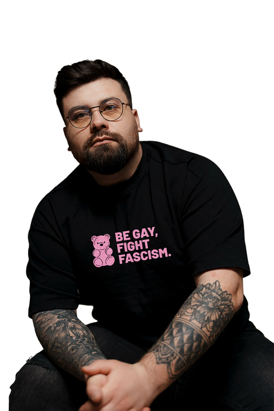 Be Gay, Fight Fascism Tee